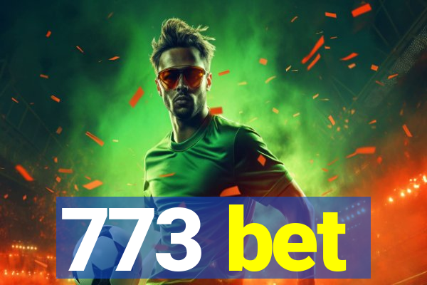 773 bet